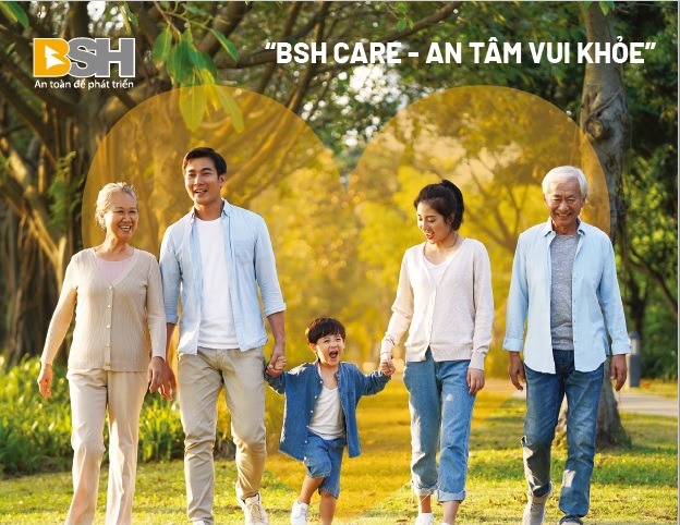 BSH Care An Tâm Vui Khỏe Tại Góc Nhìn Khác Về Bảo Hiểm